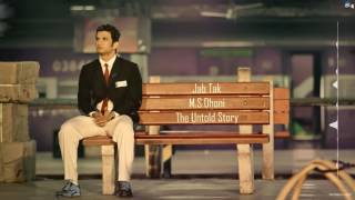 Jab Tak Remix | M.S. Dhoni -The Untold Story | Armaan Malik, Amaal Mallik |Sushant Singh Rajput