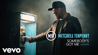 Mitchell Tenpenny - Somebody's Got Me (Audio)