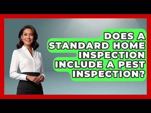 Does A Standard Home Inspection Include A Pest Inspection? - Insects and Invaders