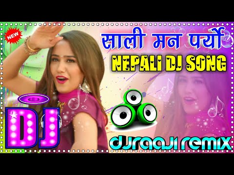 🎧 Nepali Dj | Sali Man Paryo | Nischal Basnet & Swastima Khadka | New Nepali Dj 2020 | DjRaaji Remix