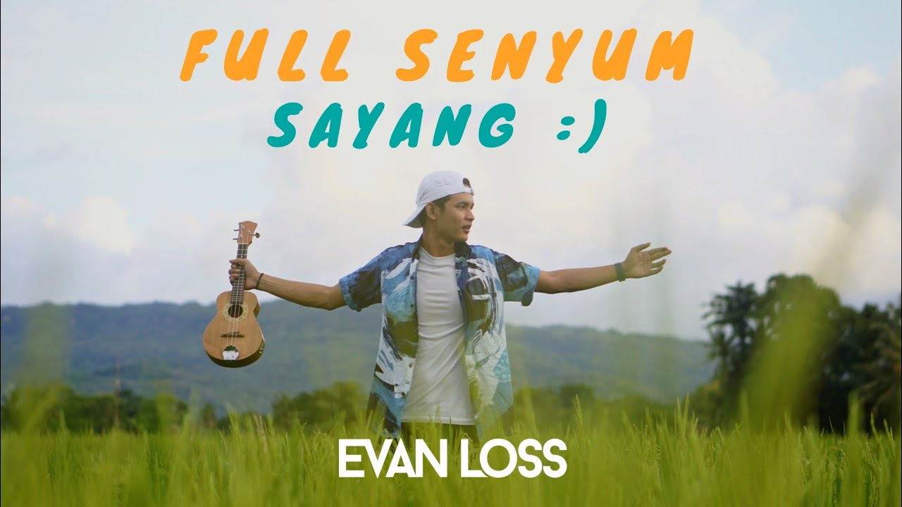Chord Kunci Gitar Full Senyum Sayang - Evan Loss, Lagu TikTok: Mbok Yo