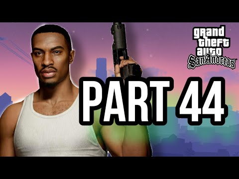 Grand Theft Auto: San Andreas Definitive Edition Walkthrough - Part 44 | Mountain Cloud Boys