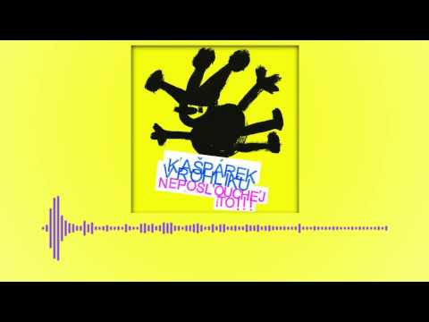 Kašpárek v rohlíku - Prezident pankovejch států