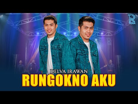 DELVA IRAWAN - RUNGOKNO AKU FT. NEW ARISTA (Official Music Video)