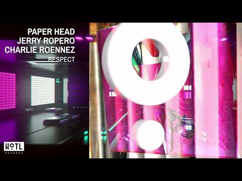Paper Head, Jerry Ropero & Charlie Roennez -  Respect (Marbella Original Mix)