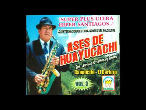 MIX SANTIAGOS DE ORO. ORQUESTA ASES DE HUAYUCACHI. 5 ÉXITOS