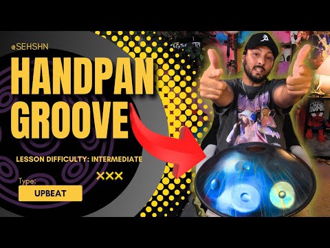 HANDPAN TUTORIAL - A GROOVE TO IMPRESS YOUR FRIENDS