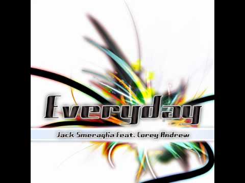 Jack Smeraglia ft. Corey Andrew "Everyday" (SiCool Sound Mix)