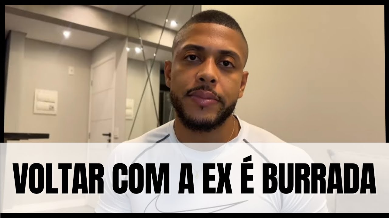 NUNCA VOLTE COM SUA EX