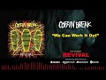 Coffin Break - We Can Work It Out (Official Audio)