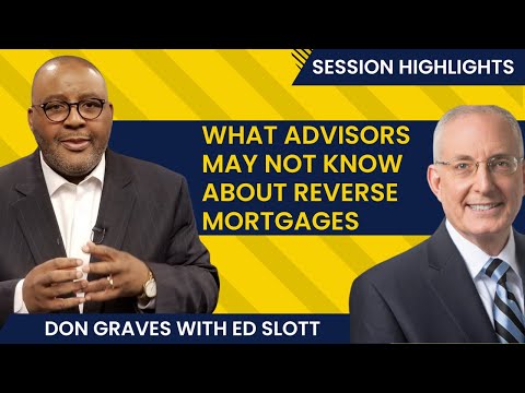 Don Graves Speaks at Ed Slott Conference | Reverse Mortgages; What Advisors May Not Know