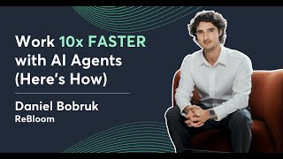 🔟⏱️🤖  Work 10x FASTER with AI Agents (Here’s How)