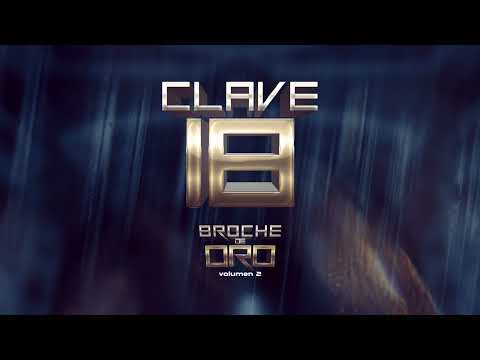 Clave 18 (Visualizer) - Grupo Clasificado - Broche de Oro Vol.2