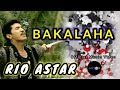BAKALAHA RIO ASTAR OFFICIAL MUSIC VIDEO LAGU OCU