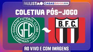 GUARANI X BOTAFOGO - COLETIVA PÓS-JOGO | PAULISTÃO CASAS BAHIA 2026