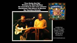 You Gotta Get Up by Carolyn Arends