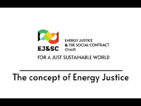 The concept of Energy Justice