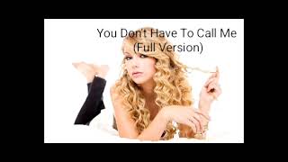 Taylor Swift - You Don't Have To Call Me (Full length version)(Audio)