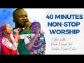 40 MINS NON STOP WORSHIP