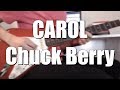 Carol - Chuck Berry (Guitar Solo)