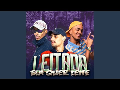 Ela Quer Leite Leitada