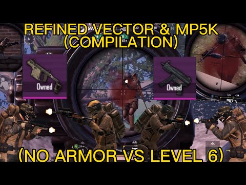 PUBG:Refined Vector & MP5K (Compilation)(NO ARMOR VS LEVEL 6) Metro Royale (Comparison)