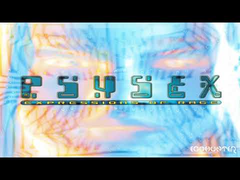 Psysex - Expressions Of Rage *Full Album*