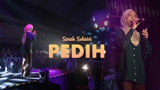 Malam Healing ERA: Sarah Suhairi - Pedih