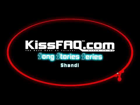 KissFAQ Song Stories: Shandi