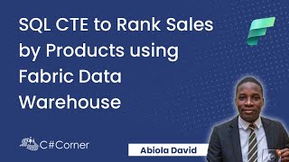 SQL CTE to Rank Sales by Products using Fabric Data Warehouse