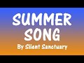 SUMMER SONG By Silent Sanctuary (Lyrics)