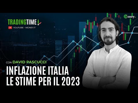 INFLAZIONE Italia. Le stime per il 2023 - Trading Time
