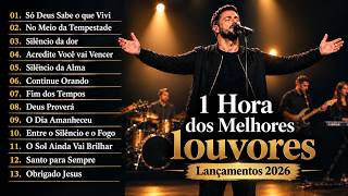 V101 - Os Melhores Louvores Gospel/Louvores que Fortalecem a Alma/Lançamentos 2026.