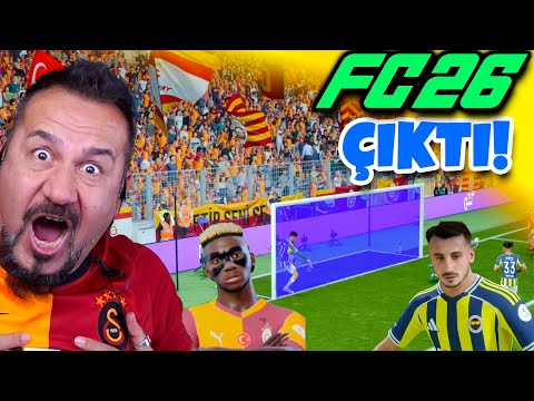 TÜRKÇE SPİKERLİ FC 26 ÇIKTI! | GS-FB DERBİSİ İLK İNCELEME