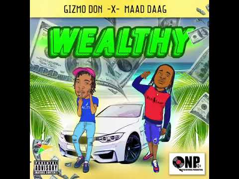 Mad Daag6 x Gizmo  Wealthy (Official Audio)