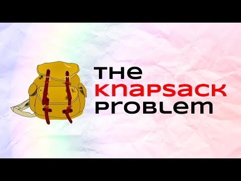 The Knapsack Problem