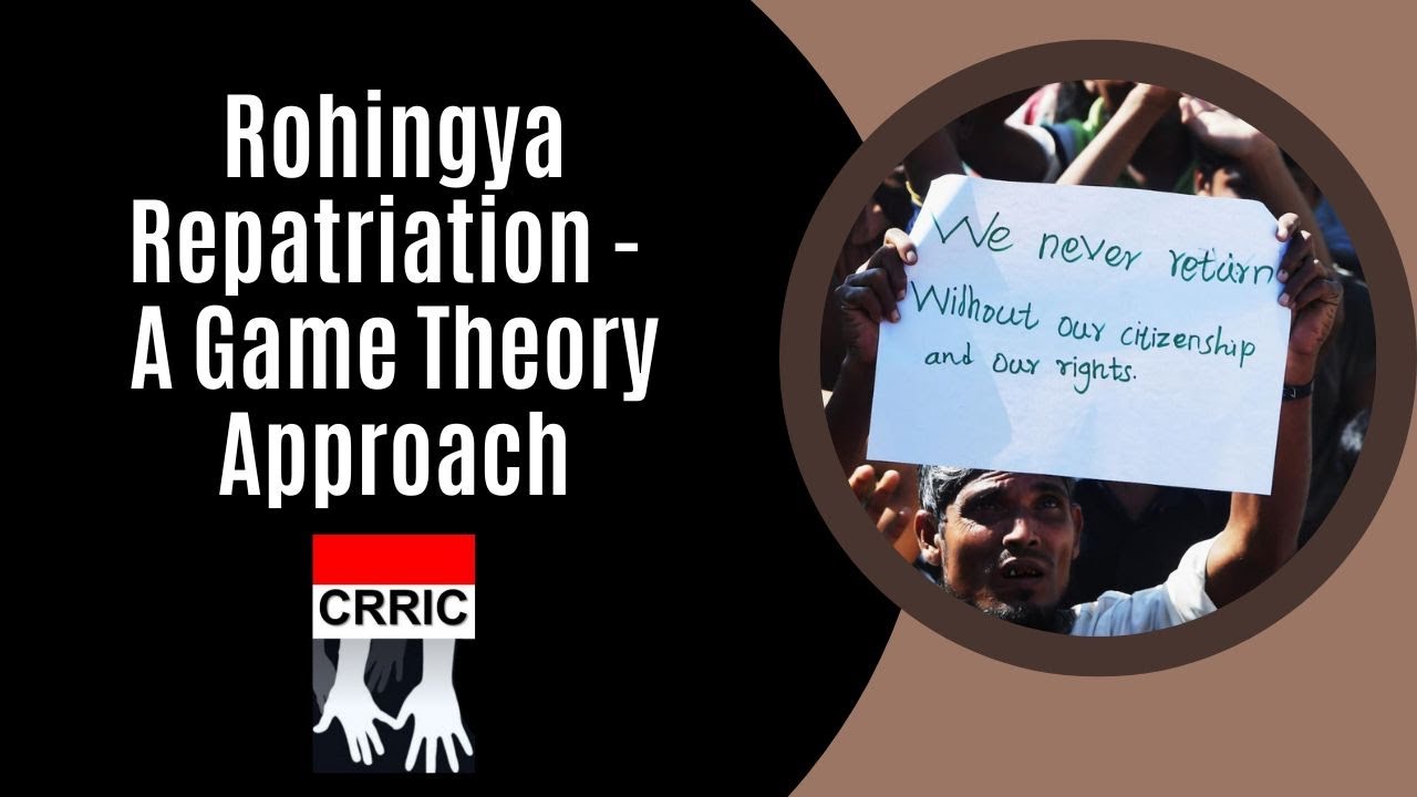 Repatriation of Rohingya Refugees: A Game Theoretic Analysis