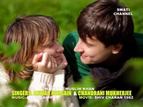 YEH HUSN YEH SHABAB  ( Singers, Anwar Hussain & Chandrani Mukherjee )