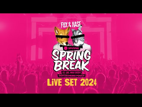 FUX & HASE | Live-Set @ SPUTNIK SPRINGBREAK 2024
