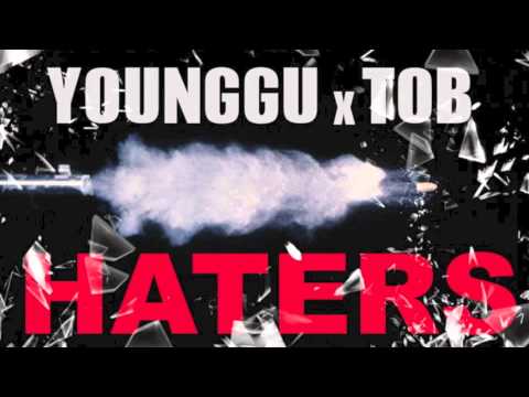 Younggu feat. T.O.B. (Southside) - Haters