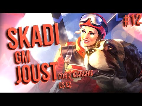 Ranked Joust MASTER / Skadi - ¡¡WARCHI ATAAACAAA¡¡ #13