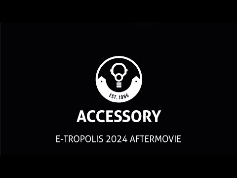 Accessory - E-Tropolis Festival 2024 - Aftermovie