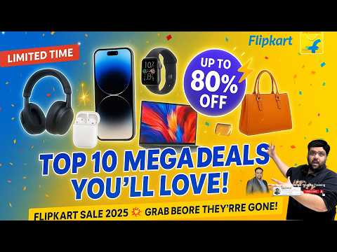 Top 10 Mega Deals Youll Love and Amazon  Flipkart Sale 2025  Grab Before Theyre Gone