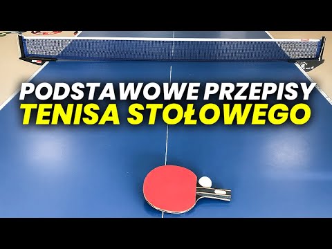 Podstawowe przepisy i zasady gry w tenisa stołowego