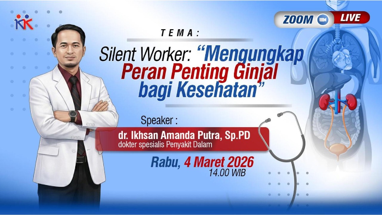 Silent Worker Mengungkap Peran Ginjal Bagi Kesehatan-KKI Group