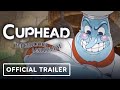 Cuphead: The Delicious Last Course - Official Launch Trailer