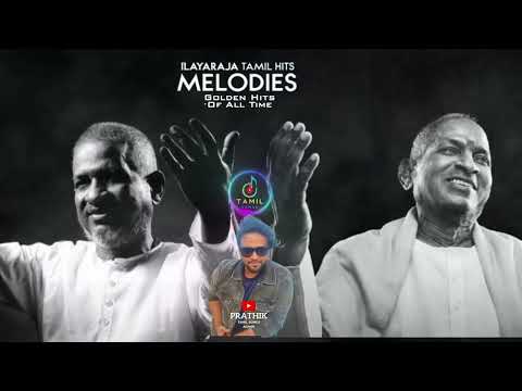 Ilayaraja Melodies Songs ❤️ Golden Hits of all Time 😍 Tamil Songs