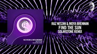 Raz Nitzan &amp; Moya Brennan - Find The Sun [FULL](Solarstone Remix)