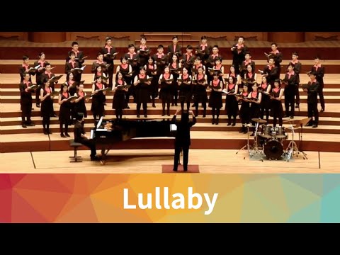 Lullaby (Jaakko Mäntyjärvi) - National Taiwan University Chorus