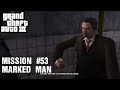 GTA III Mission 53 Marked Man